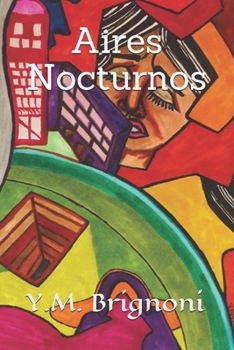 Paperback Aires Nocturnos: cuentos para adolescentes y adultos [Spanish] Book