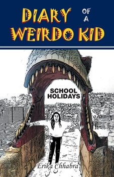Paperback Diary of a Weirdo Kid: School Holidays Book