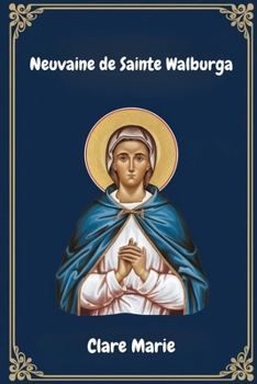 Paperback Neuvaine de Sainte Walburga [French] Book