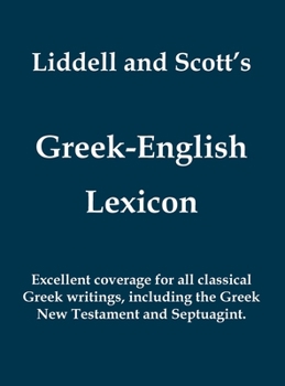 Hardcover Liddell and Scott's Greek-English Lexicon (Greek and English Edition) Book