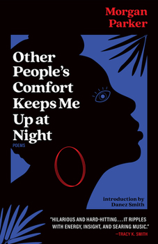 Paperback Other People's Comfort Keeps Me Up at Night: Poems Book