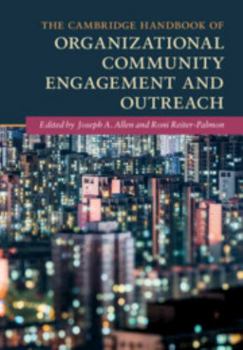 Hardcover The Cambridge Handbook of Organizational Community Engagement and Outreach Book