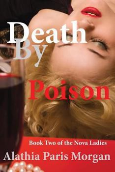 Paperback Death By Poison?: The Nova Ladies Adventures Book