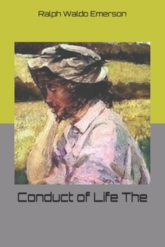 The Conduct of Life