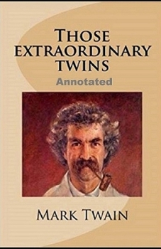 Paperback Those Extraordinary Twins Annotated Book
