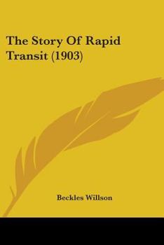 Paperback The Story Of Rapid Transit (1903) Book