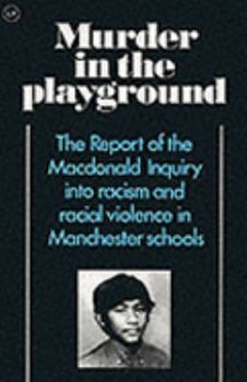 Paperback Murder in the Playground: The Burnage Report Book