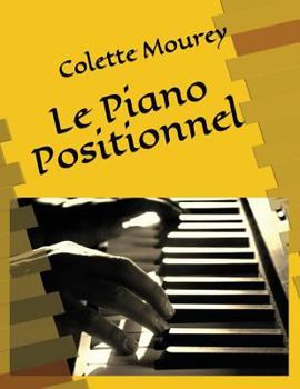 Paperback Le Piano Positionnel [French] Book