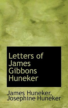 Paperback Letters of James Gibbons Huneker Book