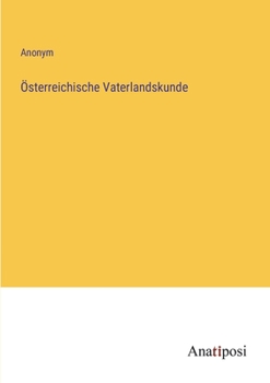 Paperback Österreichische Vaterlandskunde [German] Book