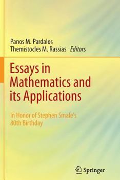 Paperback Essays in Mathematics and Its Applications: In Honor of Stephen Smale´s 80th Birthday Book