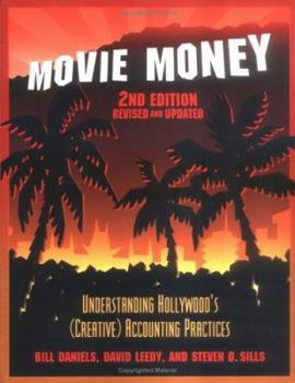 Paperback Movie Money: Understanding Hollywood's (Creative) Accounting Practices, 2nd ed. Book