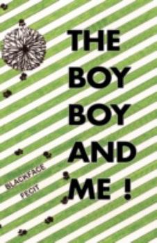 Hardcover The Boy Boy and Me! Book