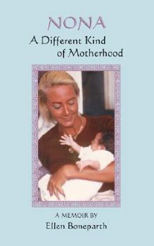 Paperback Nona: A Different Kind of Motherhood Book