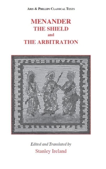 Paperback Menander: The Shield and the Arbitration Book
