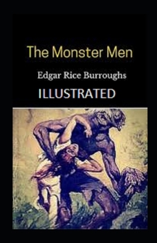 Paperback The Monster Men illustrated Book