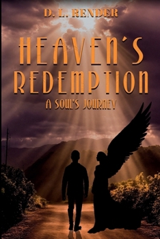Paperback Heaven's Redemption: A Soul's Journey Book