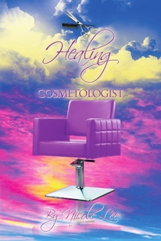 Paperback Healing Cosmetologist Book