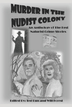 Paperback Murder in the Nudist Colony: An Anthology of the Best Naturist Crime Stories Book