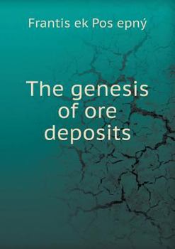 Paperback The Genesis of Ore Deposits Book