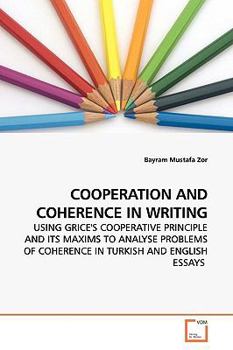 Paperback Cooperation and Coherence in Writing Book