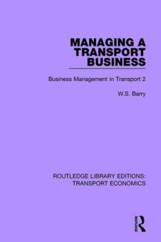 Paperback Managing a Transport Business: Business Management in Transport 2 Book