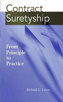 Hardcover Contract Suretyship: From Principle to Practice Book