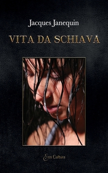 Paperback Vita da schiava [Italian] Book
