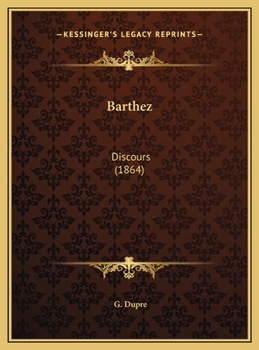 Hardcover Barthez: Discours (1864) [French] Book