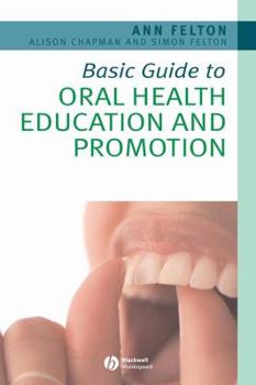 Paperback Basic Guide to Oral Health Education and Promotion Book