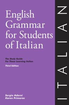 Paperback English Grammar for Students of Italian: The Study Guide for Those Learning Italian Book