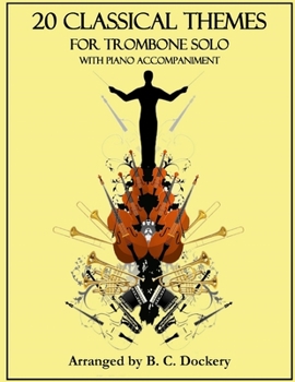 Paperback 20 Classical Themes for Trombone Solo with Piano Accompaniment Book