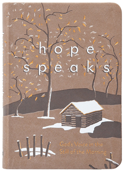 Imitation Leather Hope Speaks: God's Voice in the Still of the Morning Book