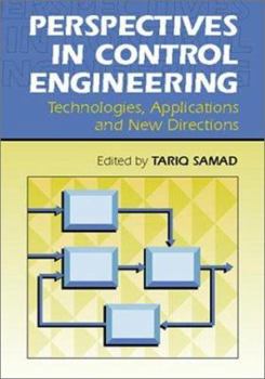 Hardcover Perspectives in Control Engineering: Technologies, Applications, and New Directions Book