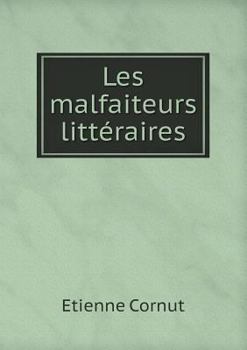 Paperback Les malfaiteurs litt?raires [French] Book