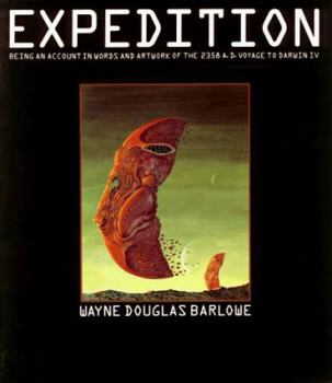 Paperback Expedition: Being an Account in Words and Artwork of the 2358 A.D. Voyage to Darwin IV Book