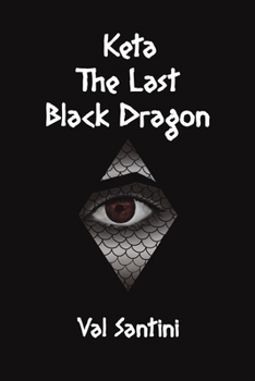 Paperback Keta: The Last Black Dragon Book