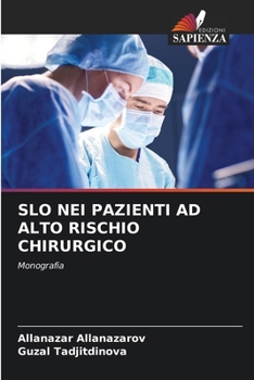 Paperback Slo Nei Pazienti AD Alto Rischio Chirurgico [Italian] Book