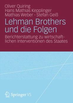 Paperback Lehman Brothers Und Die Folgen: Berichterstattung Zu Wirtschaftlichen Interventionen Des Staates [German] Book