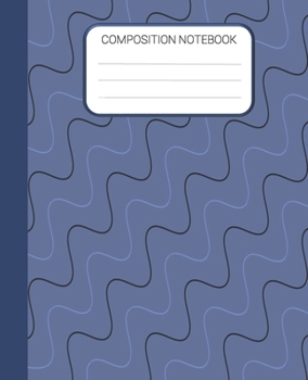 Composition Notebook: Blue School Notebook, Wide Ruled Notebook, School Notebook, Gift for Kids, Students, Teens, 7.5 x 9.25 Inches