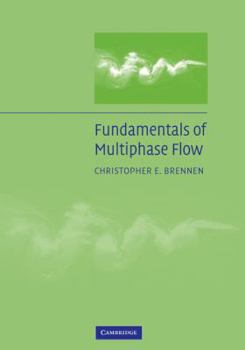 Paperback Fundamentals of Multiphase Flow Book