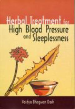 Paperback Herbal Treatment for High Blood Pressure and Sleeplessness Book