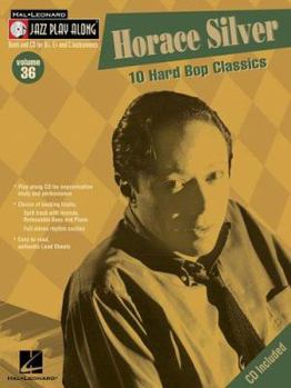 Horace Silver: Jazz Play-Along Series Volume 36 - Book #36 of the Jazz Play-Along