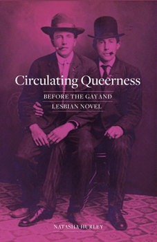 Paperback Circulating Queerness: Before the Gay and Lesbian Novel Book