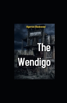 Paperback The Wendigo illustrated Book