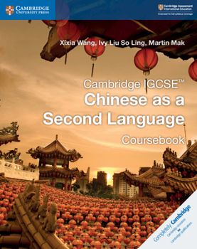 Paperback Cambridge Igcse(tm) Chinese as a Second Language Coursebook [Chinese] Book