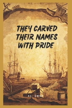 Paperback They Carved Their Names With Pride Book