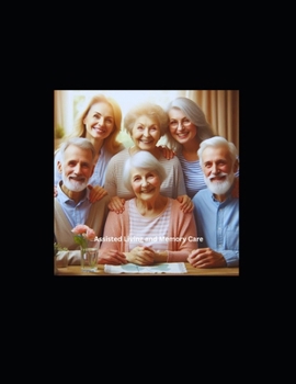 Paperback One Week Working in an Assisted Living and Memory Care Building. Book