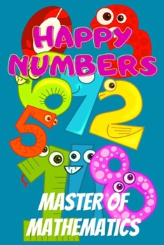 Paperback Happy Numbers: Master of Mathematics Book