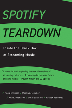 Paperback Spotify Teardown: Inside the Black Box of Streaming Music Book